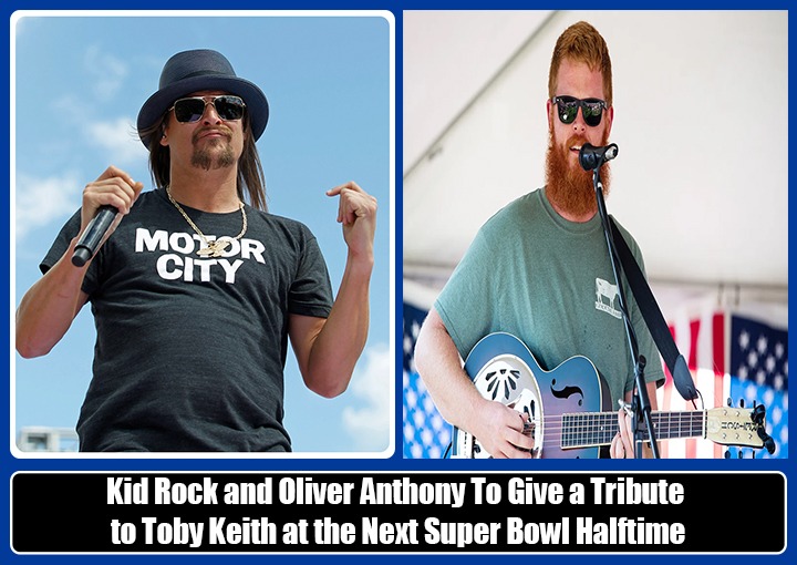 Breaking: Kid Rock And Oliver Anthony Will Honor Toby Keith At The Upcoming Super Bowl Halftime Show